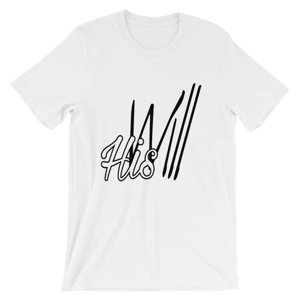 HIS Will Men/Unisex Tees