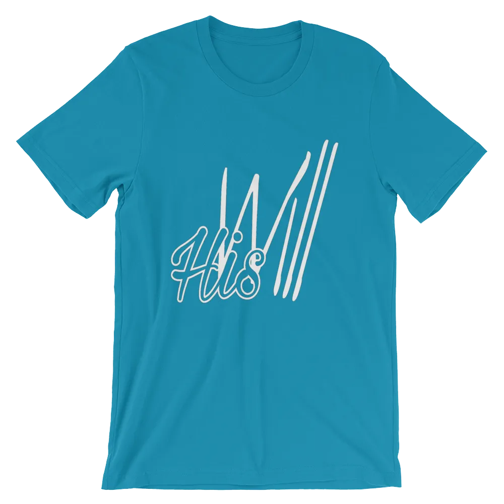 HIS Will Men/Unisex Tees