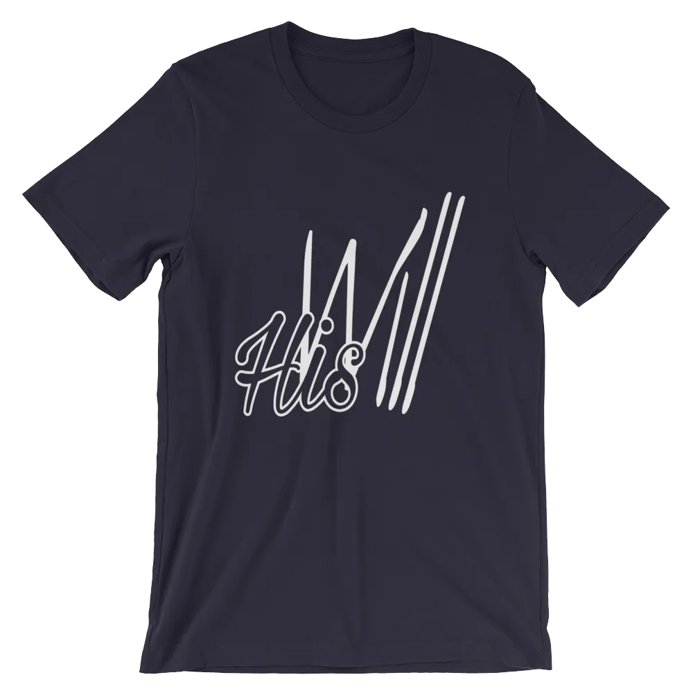 HIS Will Men/Unisex Tees