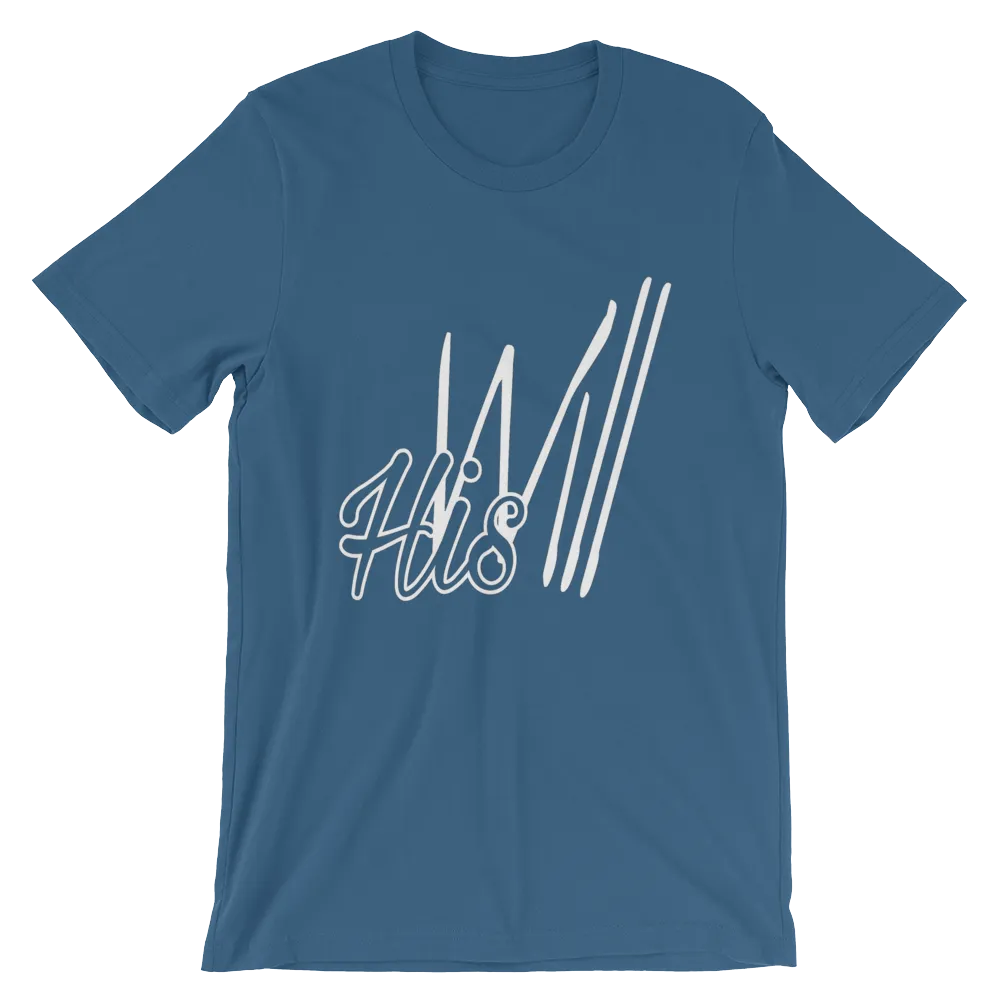 HIS Will Men/Unisex Tees