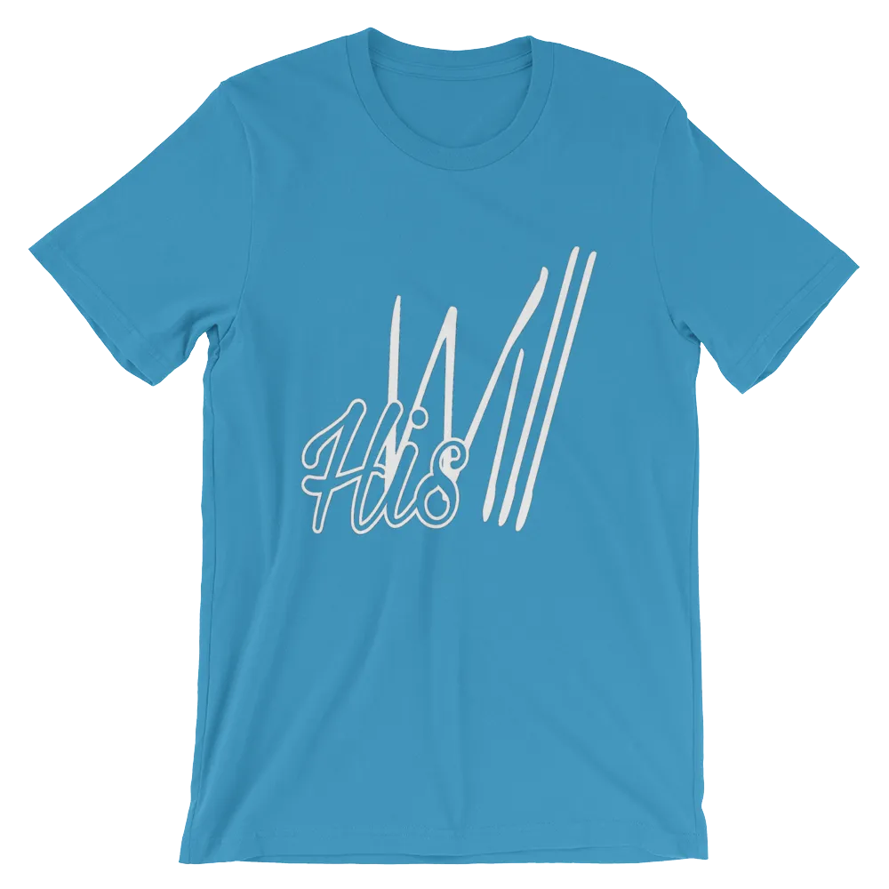 HIS Will Men/Unisex Tees